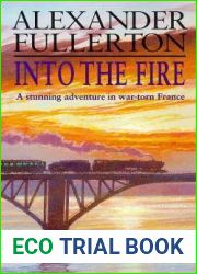 Into the Fire
