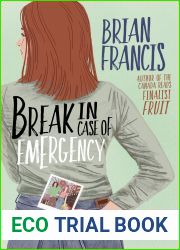 Break in Case of Emergency