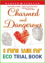Charmed and Dangerous