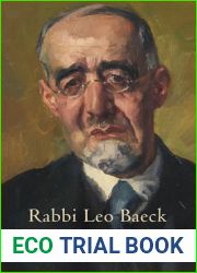 Rabbi Leo Baeck: Living a Religious Imperative in Troubled Times (Jewish Culture and Contexts)