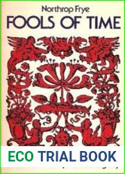 Fools of Time: Studies in Shakespearean Tragedy (Alexander Lectures)
