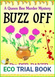 Buzz Off (Queen Bee Murder Mysteries, #1)