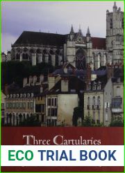 Three Cartularies from Thirteenth Century Auxerre