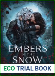 Embers in the Snow
