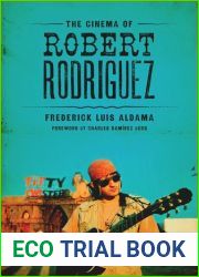 The Cinema of Robert Rodriguez