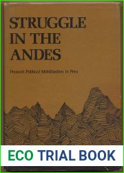Struggle in the Andes: Peasant Political Mobilization in Peru