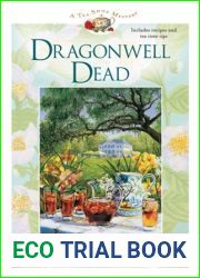 Dragonwell Dead (A Tea Shop Mystery, #8)