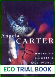 American Ghosts and Old World Wonders