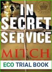 In Secret Service: A Novel