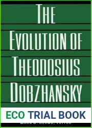 The Evolution of Theodosius Dobzhansky (Princeton Legacy Library, 226)