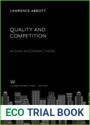 Quality and competition: An essay in economic theory