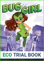 Bug Girl (Bug Girl, #1)