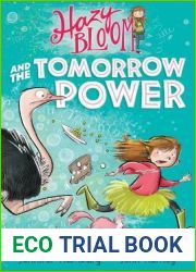 Hazy Bloom and the Tomorrow Power (Hazy Bloom, 1)