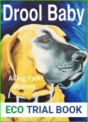 Drool Baby (Lia Anderson Dog Park Mysteries, #2)