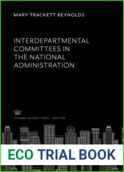 Interdepartmental Committees in the National Administration