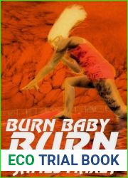 Burn Baby Burn: A Supervillain Novel (Whoosh! Bam! Pow!, #2)