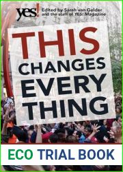 This Changes Everything: Occupy Wall Street and the 99% Movement