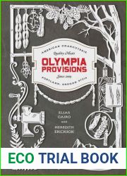 Olympia Provisions: Cured Meats and Tales from an American Charcuterie