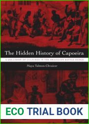 The Hidden History of Capoeira