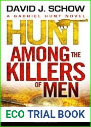 Hunt Among the Killers of Men (Gabriel Hunt, #5)