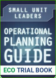 Small Unit Leaders Operational Planning Guide