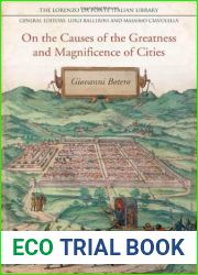 On the Causes of the Greatness and Magnificence of Cities (Lorenzo Da Ponte Italian Library) by Geoffrey Symcox (2013-01-22)