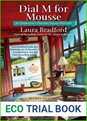 Dial M for Mousse (An Emergency Dessert Squad Mystery, #3)