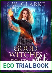 Good Witches Don|t Curse (Academy of Shadowed Magic Book 3)