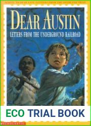 Dear Austin: Letters from the Underground Railroad