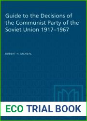 Guide to the Decisions of the Communist Party of the Soviet Union 1917-1967 (Heritage)