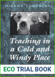 Teaching in a Cold and Windy Place