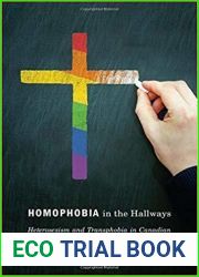 Homophobia in the Hallways: Heterosexism and Transphobia in Canadian Catholic Schools