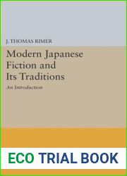 Modern Japanese Fiction and Its Traditions