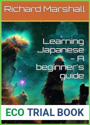 Learning Japanese a beginner guide Richard Marshall