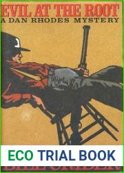Evil at the Root (Sheriff Dan Rhodes, #5)