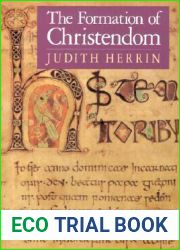 The Formation of Christendom (Princeton Paperbacks)