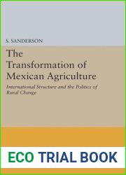 The Transformation of Mexican Agriculture