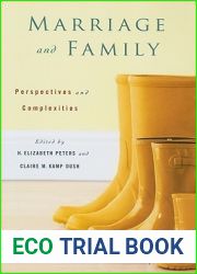Marriage and Family: Perspectives and Complexities
