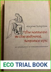 The Narreme in the medieval romance epic;: An introduction to narrative structures (University of Toronto romance series, no. 13)