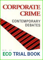 Corporate Crime: Contemporary Debates