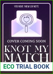 Knot My Match: Knot Freaked Out