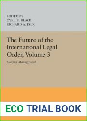 The Future of the International Legal Order, Volume 3: Conflict Management