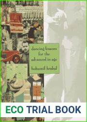 Dancing Lessons for the Advanced in Age: A Novel