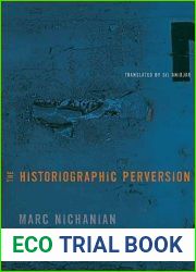The Historiographic Perversion