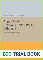 Anglo-Soviet Relations, 1917-1921, Volume 3