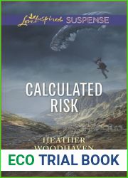 Calculated Risk (Love Inspired Suspense)