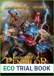 Demigods of Pendilor: Demon of the Underground (Demigods of Pendilor Trilogy Book 2)