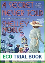 A Secret Never Told (Lady Dunbridge Mystery, #4)
