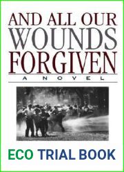 And All Our Wounds Forgiven
