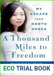 A Thousand Miles to Freedom: My Escape from North Korea
